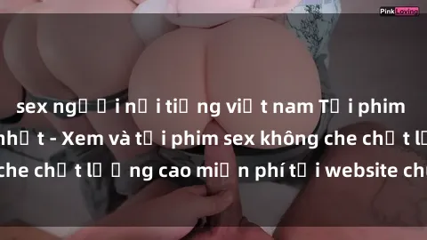 sex người nổi tiếng việt nam Tải phim sex mới nhất hot nhất - Xem và tải phim sex không che chất lượng cao miễn phí tại website chuyên nghiệp.